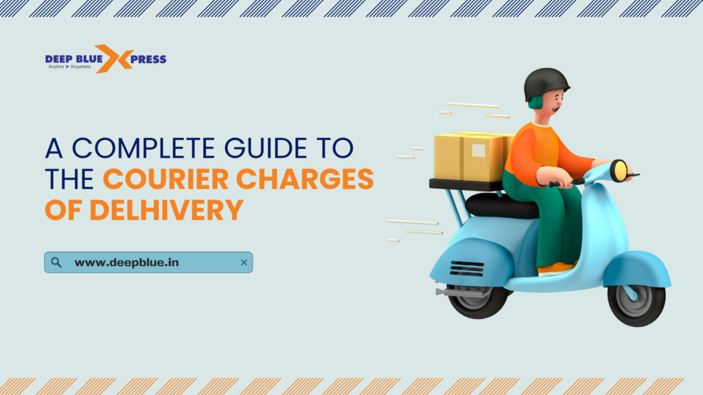 Courier charges for Delhivery